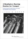 A Mouthpiece Buzzing Routine for Trumpet