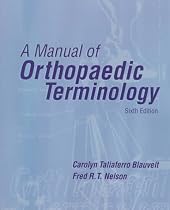 A Manual of Orthopaedic Terminology