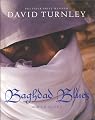Baghdad Blues: A War Diary