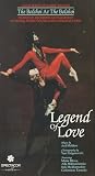 Legend of Love:Ballet