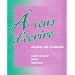 A vous d'ecrire: Atelier de francais (Student Edition)