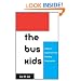 The Bus Kids: Children's Experiences with Voluntary Desegregation