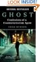 Ghost: Confessions of a Counterterrorism Agent