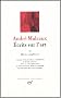 Andr� Malraux, Oeuvres compl�tes, tome IV : �crits sur l'art, 2