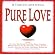 PURE LOVE PURE LOVE