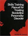Skills Training Manual for Treating Borderline Personality Disorder