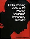 Skills Training Manual for Treating Borderline Personality Disorder