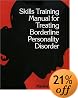 Skills Training Manual for Treating Borderline Personality Disorder
