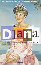Diana, the Making of a Media Saint
