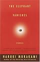 The Elephant Vanishes: Stories (Vintage International)