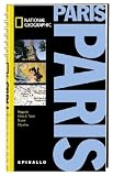NATIONAL GEOGRAPHIC Spirallo Reisef�hrer Paris: Magazin. Infos und Tipps. Touren. Reiseatlas