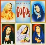 God Bless the Go-Gos