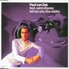 Tell Me Why (The Riddle), Pt. 2 by  Paul Van Dyk 