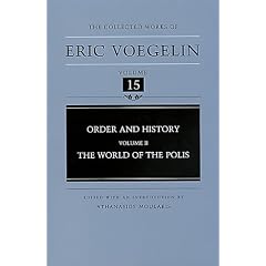 Order and History, Volume 2 (CW15): The World of the Polis