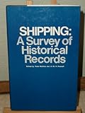 Shipping : a survey of historical records