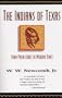 The Indians of Texas: From Prehistoric to Modern Times