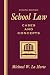Book School Law: Cases and Concepts (8th Edition)