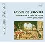 Paschal de l'Estocart: Octonaires de la vanit� du monde