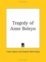 Tragedy of Anne Boleyn