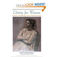 Liberty for Women: Freedom and Feminism in the 21st Century