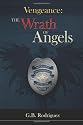 Vengeance: The Wrath of Angels: The Blue Community (Volume 1)