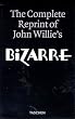 The complete reprint of John Willie's Bizarre