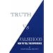 Truth Vs Falsehood: How to Tell the Difference