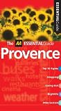 AA Essential Provence (AA Essential Guides Series)