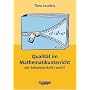 Praxisbuch - Qualit�t im Mathematikunterricht der Sekundarstufe I und II
