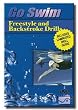 Go Swim Freestyle & Backstroke Drills