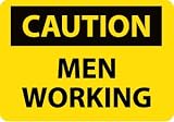 SIGNS-MEN WORKING