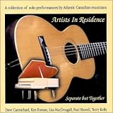 Artists In Residence - Separate but Together : A Collection of Solo Performances by Atlantic Canadian Musicians