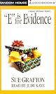 "E" Is for Evidence