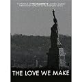The Love We Make