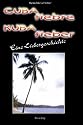 CUBA fiebre. KUBA fieber. Eine Liebesgeschichte.
