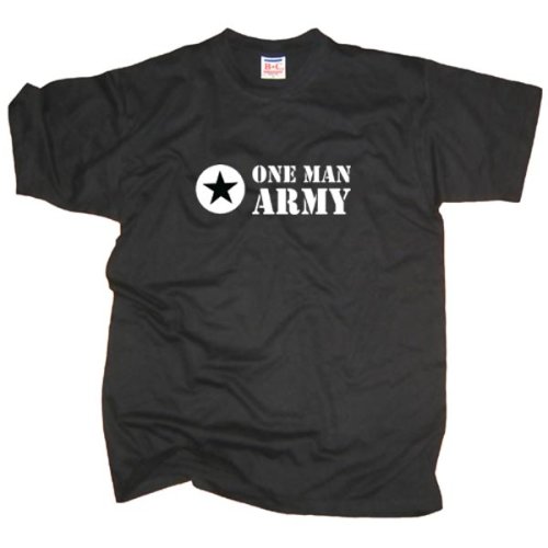 T-Shirt One Man Army, verschiedene Farben, Gr.S-5XL