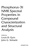 Phosphorus-31 Nmr Spectral Properties in Compound Characterization and Structural Analysis