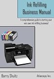 Ink Refilling Business Manual