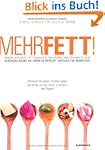 Mehr Fett! - Warum wir mehr Fett brau...