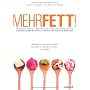 Mehr Fett! - Warum wir mehr Fett brauchen, um gesu&hellip von Ulrike Gonder
