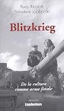 Blitzkrieg : De la culture comme arme fatale