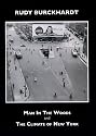 Rudy Burckhardt: Man  In the Woods and The Climate of New York