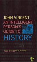 An Intelligent Person's Guide to History