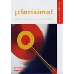 Clarisimo!: Practice and Revision for Spanish GCSE: Student's Book