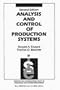 Analysis and Control of Production Systems (2nd Edition)