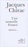Une nouvelle France : R�flexions, tome 1