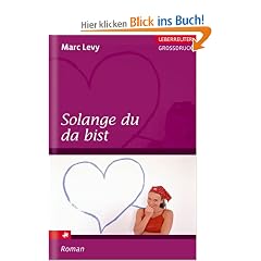 Solange du da bist