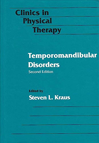 Temporomandibular Disorders (Clinics in Physical Therapy)
