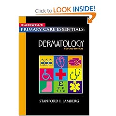 Blackwell's Primary Care Essentials: Dermatology, Second Edition by Stanford I. Lamberg