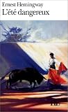 L'�t� dangereux